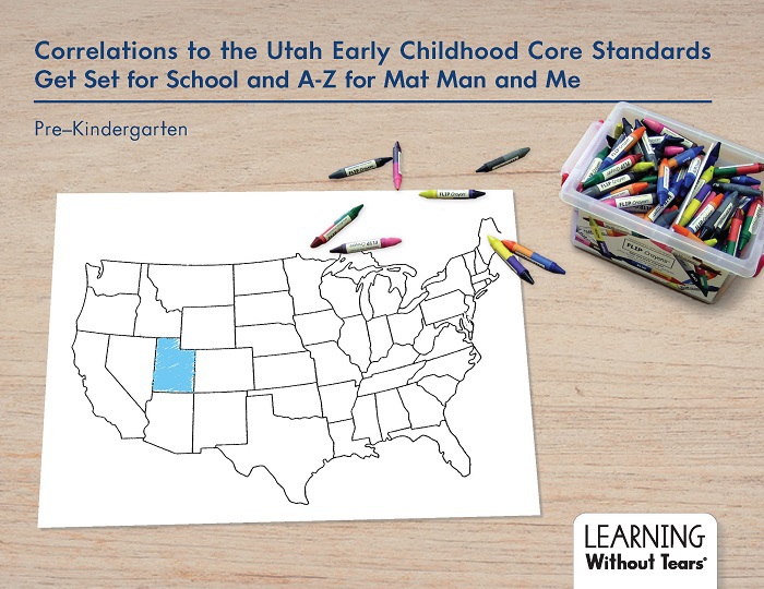 Correlations to the Utah Early Childhood Core Standards Get Set for School and A-Z for Mat Man and Me